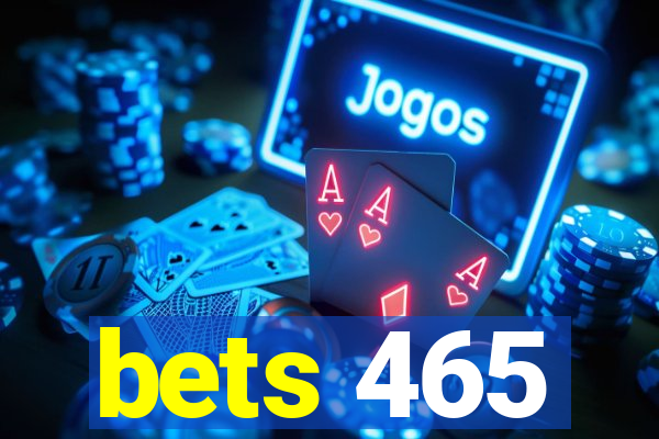 bets 465